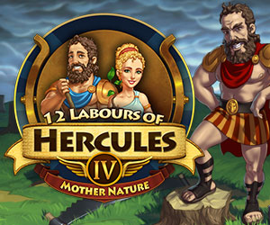 12 Labours of Hercules IV - Mother Nature