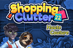 Shopping Clutter 22: Haute Couture