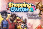 Shopping Clutter 25: Strawberry Thanksgiving