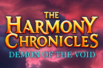 The Harmony Chronicles: Demon of the Void