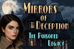 Mirrors of Deception 2: The Poisoned Legacy