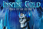 Insane Cold: Back to the Ice Age