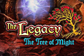 The Legacy - The Tree of Might