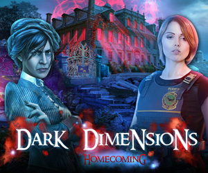 Dark Dimensions: Homecoming Dark Dimensions: Homecoming