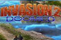 Invasion 2 - Doomed