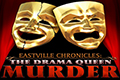 Eastville Chronicles - Drama Queen Murder (Engelstalig)