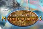 Beyond The Legend - Mysteries of Olympus