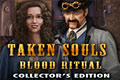 Taken Souls - Blood Ritual Collector’s Edition