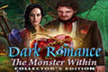 Dark Romance – The Monster Within Collector's Edition