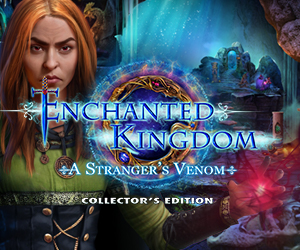Enchanted Kingdom - A Strangers Venom Collector’s Edition