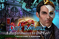 Dark Romance - A Performance to Die For Collector's Edition