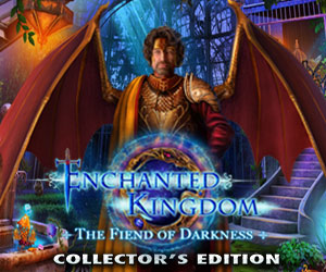 Enchanted Kingdom - The Fiend of Darkness Collector’s Edition