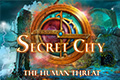 Secret City - The Human Threat