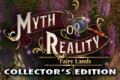Myth or Reality - Fairy Lands Collector’s Edition