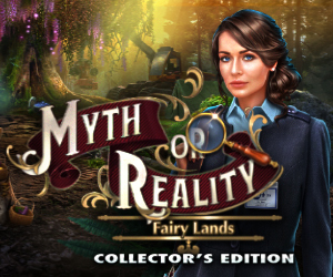 Myth or Reality - Fairy Lands Collector’s Edition