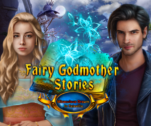 Fairy Godmother Stories - Miraculous Dream in Taleville