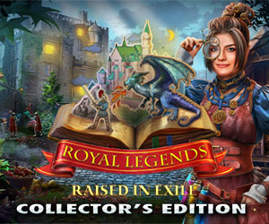 Royal Legends: Raised in Exile Collector’s Edition