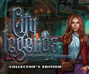 City Legends: Trapped in Mirror Collector's Edition