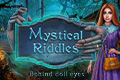 Mystical Riddles: Behind Doll Eyes