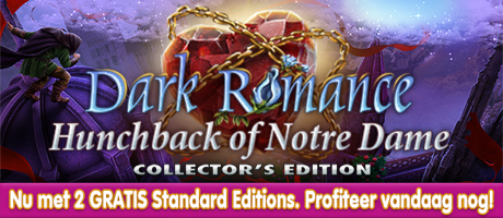 Dark Romance - Hunchback of Notre Dame Collector’s Edition + 2 Gratis Standard Editions