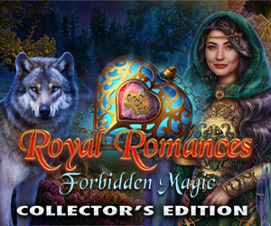 Royal Romances: Forbidden Magic Collector's Edition