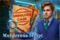 Unsolved Case: Murderous Script
