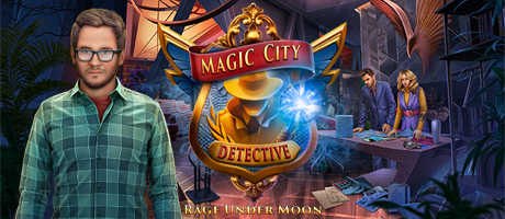 Magic City Detective: Rage Under Moon