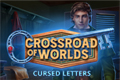 Crossroad of Worlds: Cursed Letters
