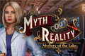 Myth or Reality: Mystery of the Lake