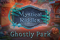 Mystical Riddles: Ghostly Park