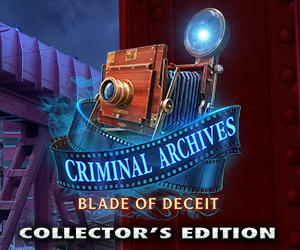 Criminal Archives: Blade of Deceit Collector's Edition Criminal Archives: Blade of Deceit Collector's Edition