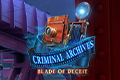 Criminal Archives: Blade of Deceit