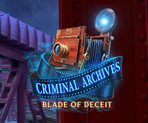 Criminal Archives: Blade of Deceit Criminal Archives: Blade of Deceit