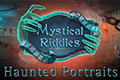 Mystical Riddles: Haunted Portraits