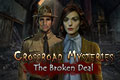 Crossroad Mysteries - The Broken Deal