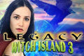 Legacy - Witch Island 3