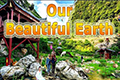 Our Beautiful Earth