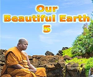 Our Beautiful Earth 5