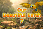 Our Beautiful Earth 7