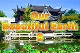 Our Beautiful Earth 9