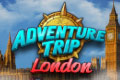 Adventure Trip: London