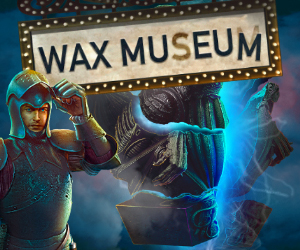 Wax Museum