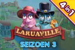 Laruaville - Seizoen 3