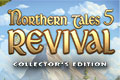 Northern Tale 5: Revival Collector's Edition