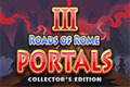 Roads of Rome: Portals 3 Collector’s Edition
